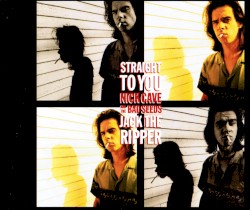 Straight to You album by Nick Cave and the Bad Seeds