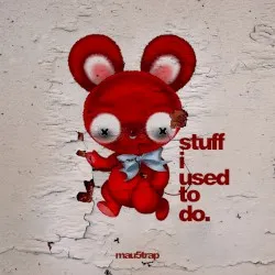 Stuff I Used to Do