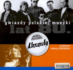 Gwiazdy polskiej muzyki lat 80. album by Urszula