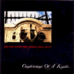 Confessions of a Knife... album by My Life with the Thrill Kill Kult