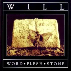 Word•Flesh•Stone album by Will