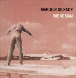 Rue de Siam album by Marquis de Sade