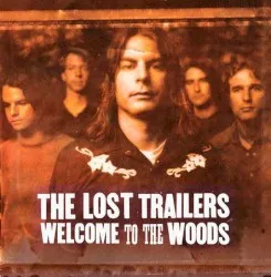 Welcome to the Woods album by The Lost Trailers