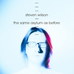 The Same Asylum as Before album by Steven Wilson