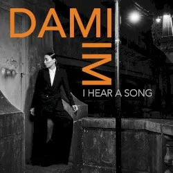 I Hear a Song album by Dami Im