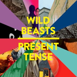Present Tense album by Wild Beasts