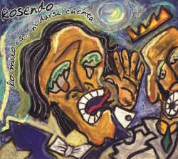 Lo malo es... ni darse cuenta album by Rosendo Mercado