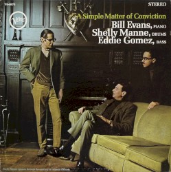 A Simple Matter of Conviction album by Bill Evans