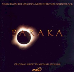 Baraka: Music from the Original Motion Picture Soundtrack album by Michael Stearns