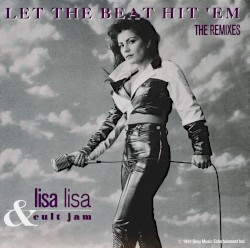 Let the Beat Hit 'Em album by Lisa Lisa and Cult Jam