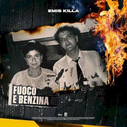 Fuoco e benzina album by Emis Killa