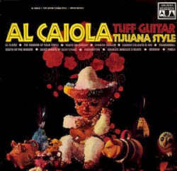 Tuff Guitar Tijuana Style album by Al Caiola