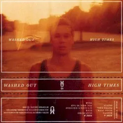 High Times album by Washed Out
