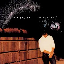 A Via-Láctea album by Lô Borges