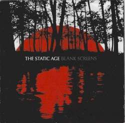 Blank Screens album by The Static Age