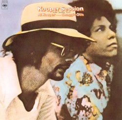 Kooper Session album by Al Kooper