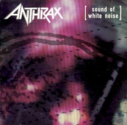 Sound of White Noise album by Anthrax