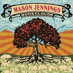 Boneclouds album by Mason Jennings