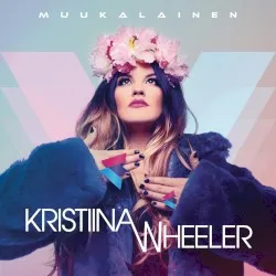 Muukalainen album by Kristiina Wheeler