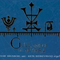 Gull, røkelse og myrra