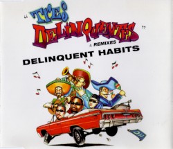 Tres Delinquentes album by Delinquent Habits