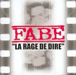 La Rage de dire album by Fabe