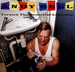 Torsten The Beautiful Libertine album by Andy Bell