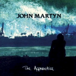 The Apprentice album by John Martyn