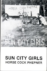 Horse Cock Phepner album by Sun City Girls