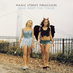 Send Away the Tigers album by Manic Street Preachers