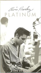 Platinum: A Life in Music album by Elvis Presley