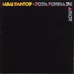 Toda Forma de Amor album by Lulu Santos