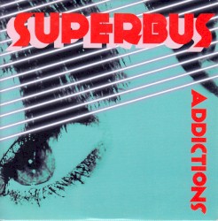 Addictions album by Superbus