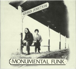Monumental Funk album by Grand Funk Railroad