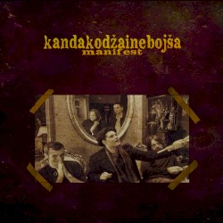 Manifest album by Kanda, Kodža i Nebojša