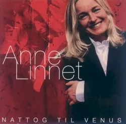 Nattog til Venus – de bedste sange vol. 1 album by Anne Linnet