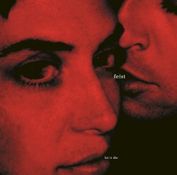 Let It Die album by Feist