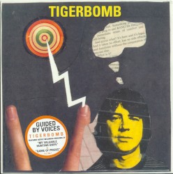 Tigerbomb album by Guided by Voices