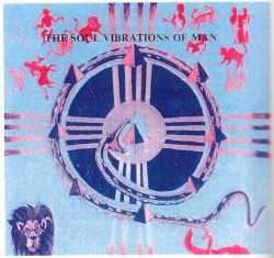 The Soul Vibrations of Man album by Sun Ra