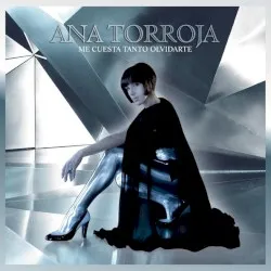 Me cuesta tanto olvidarte album by Ana Torroja