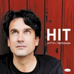 Hit album by Baptiste Trotignon