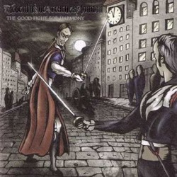 The Good Fight for Harmony album by Eleventh He Reaches London