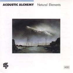 Natural Elements album by Acoustic Alchemy