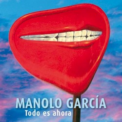Todo es ahora album by Manolo García