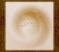 The thrill of nothingness album by Cross