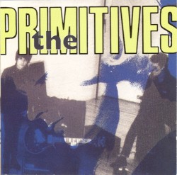 Lovely album by The Primitives