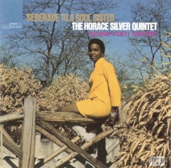 Serenade to a Soul Sister album by Horace Silver