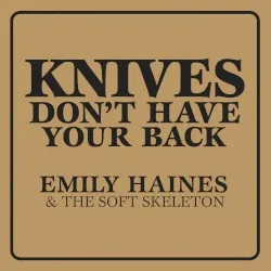 Knives Don't Have Your Back