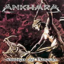 Sombras del pasado album by Ankhara