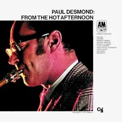 From the Hot Afternoon album by Paul Desmond